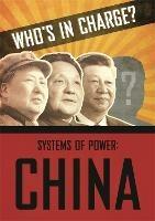 Who's in Charge? Systems of Power: China