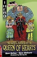 EDGE: I HERO: Megahero: The Hateful Horrors of the Queen of Hearts - Steve Barlow,Steve Skidmore - cover