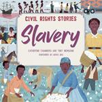 Civil Rights Stories: Slavery