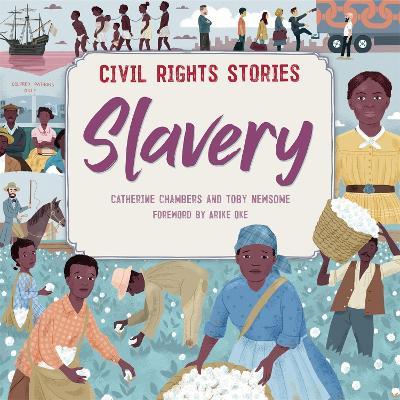 Civil Rights Stories: Slavery - Catherine Chambers - cover