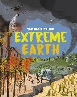 The Big Picture: Extreme Earth - Jon Richards - cover