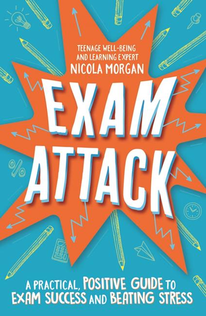 Exam Attack - Nicola Morgan - ebook