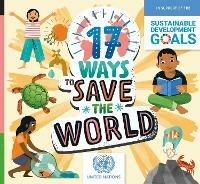 17 Ways to Save the World - Louise Spilsbury - cover