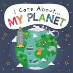 I Care About: My Planet