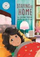 Reading Champion: Staying at Home: Independent Reading White 10 - Heather Maisner - cover