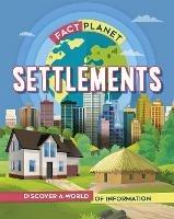 Fact Planet: Settlements - Izzi Howell - cover