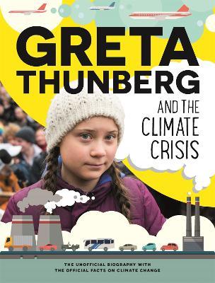 Greta Thunberg and the Climate Crisis - Amy Chapman - cover