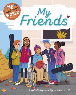 Me and My World: My Friends - Sarah Ridley - cover
