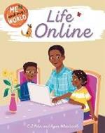 Me and My World: Life Online