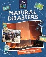 Map Your Planet: Natural Disasters - Rachel Minay - cover