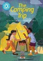 Reading Champion: The Camping Trip: Independent Reading Blue 4 - Damian Harvey - cover