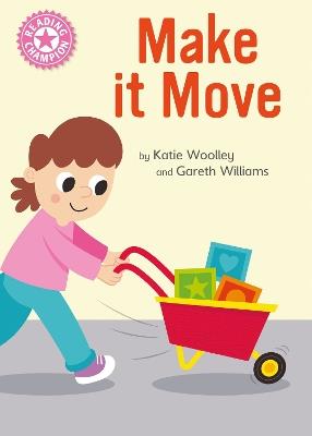 Reading Champion: Make it Move: Independent Reading Pink 1B Non-fiction - cover