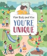 Your Body and You: You're Unique