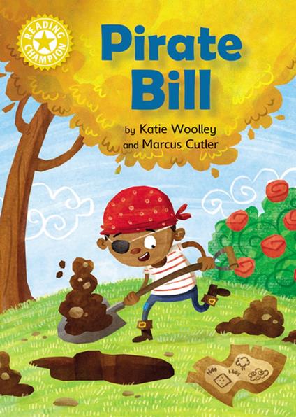 Pirate Bill - Katie Woolley,Marcus Cutler - ebook