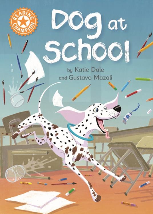 Dog at School - Dale Katie,Gustavo Mazali - ebook