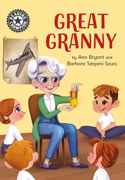 Great Granny - Ann Bryant,Barbara Szepesi Szucs - ebook