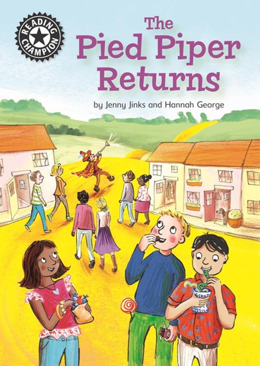 The Pied Piper Returns - Jenny Jinks,Hannah George - ebook