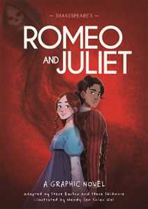 Libro in inglese Classics in Graphics: Shakespeare's Romeo and Juliet: A Graphic Novel Steve Barlow Steve Skidmore