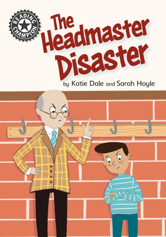 The Headmaster Disaster - Dale Katie,Sarah Hoyle - ebook