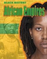 Black History: African Empires - Dan Lyndon-Cohen - cover