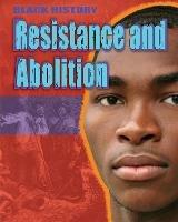 Black History: Resistance and Abolition - Dan Lyndon - cover