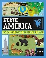 Continents Uncovered: North America - Rob Colson - cover