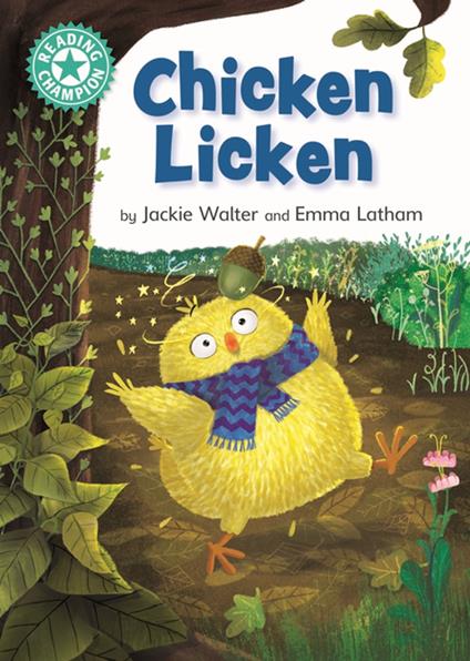 Chicken Licken - Jackie Walter,Emma Latham - ebook