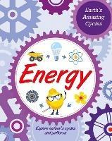 Earth's Amazing Cycles: Energy - Jillian Powell - cover