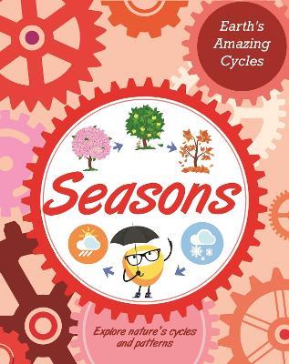 Earth's Amazing Cycles: Seasons - Sally Morgan - cover