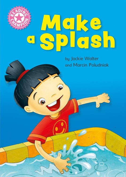 Make a Splash - Jackie Walter,Marcin Poludniak - ebook