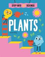 Step Into Science: Plants