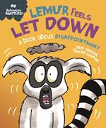 Lemur Feels Let Down - A book about disappointment