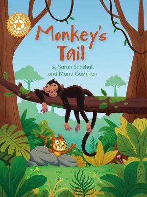 Reading Champion: Monkey's Tail: Independent Reading Orange 6 - Sarah Snashall - cover