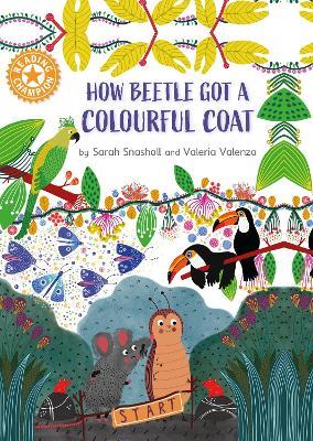 Reading Champion: How Beetle got its Colourful Coat: Independent Reading Orange 6 - Sarah Snashall - cover