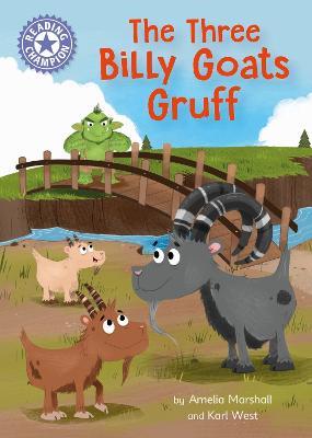 Reading Champion: The Three Billy Goats Gruff: Independent Reading Purple 8 - Amelia Marshall - cover