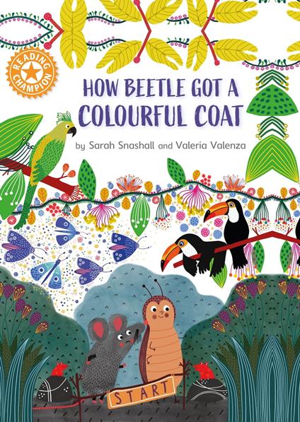 How Beetle got its Colourful Coat - Sarah Snashall - ebook