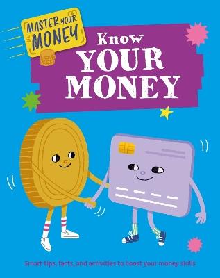Master Your Money: Know Your Money - Izzi Howell - cover