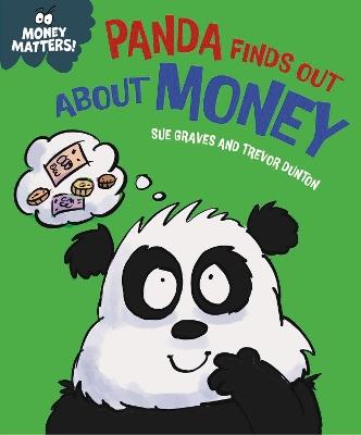 Money Matters: Panda Finds Out About Money - Sue Graves - cover