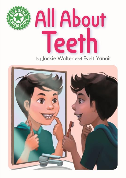 All About Teeth - Jackie Walter,Evelt Yanait - ebook