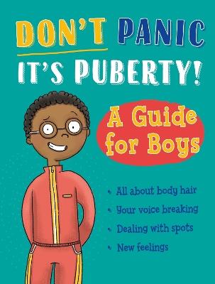 Don't Panic, It's Puberty!: A Guide for Boys - cover