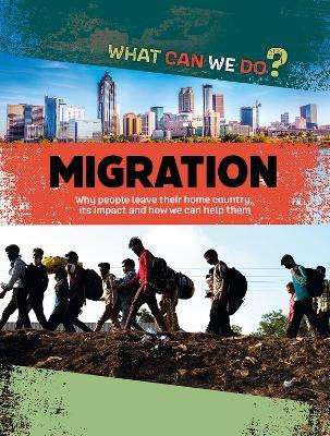 What Can We Do?: Migration - Cath Senker - cover