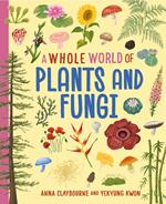 Plants and Fungi