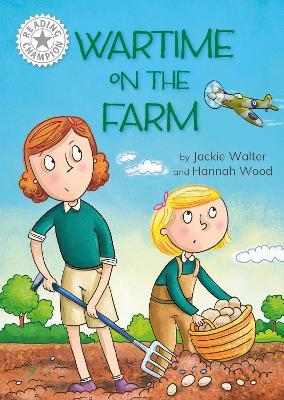 Reading Champion: Wartime on the Farm: Independent Reading White 10 - Jackie Walter - cover