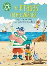 Reading Champion: The Pirates' Three Wishes: Independent Reading Green 5