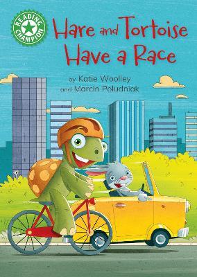 Reading Champion: Hare and Tortoise Have a Race: Independent Reading Green 5 - Katie Woolley - cover