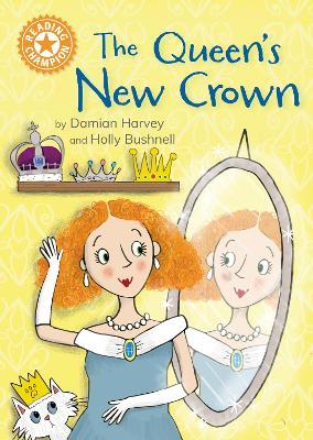 Reading Champion: The Queen's New Crown: Independent Reading Orange 6 - Damian Harvey - cover
