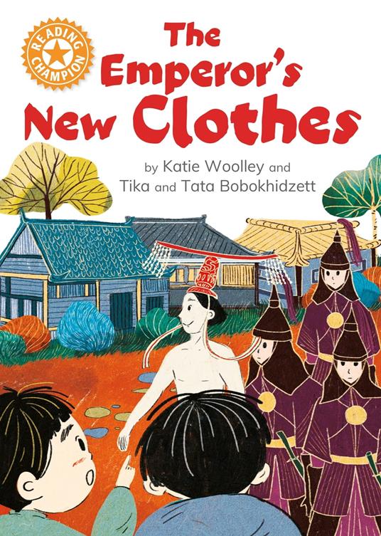 The Emperor's New Clothes - Katie Woolley,Tata Bobokhidze,Tika Bobokhidze - ebook