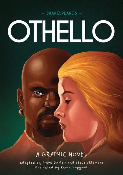 Shakespeare's Othello - Steve Barlow,Steve Skidmore,Kevin Hopgood - ebook