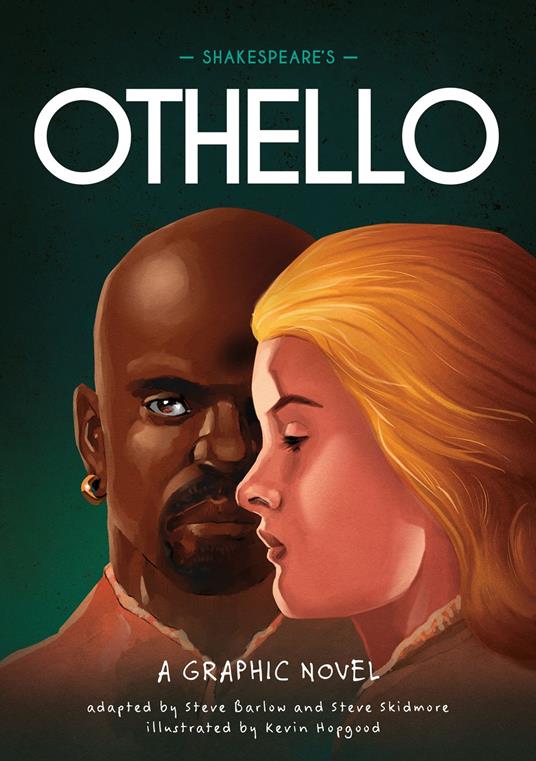 Shakespeare's Othello - Steve Barlow,Steve Skidmore,Kevin Hopgood - ebook