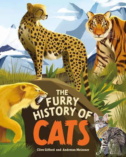 The Furry History of Cats - Clive Gifford,Andressa Meissner - ebook